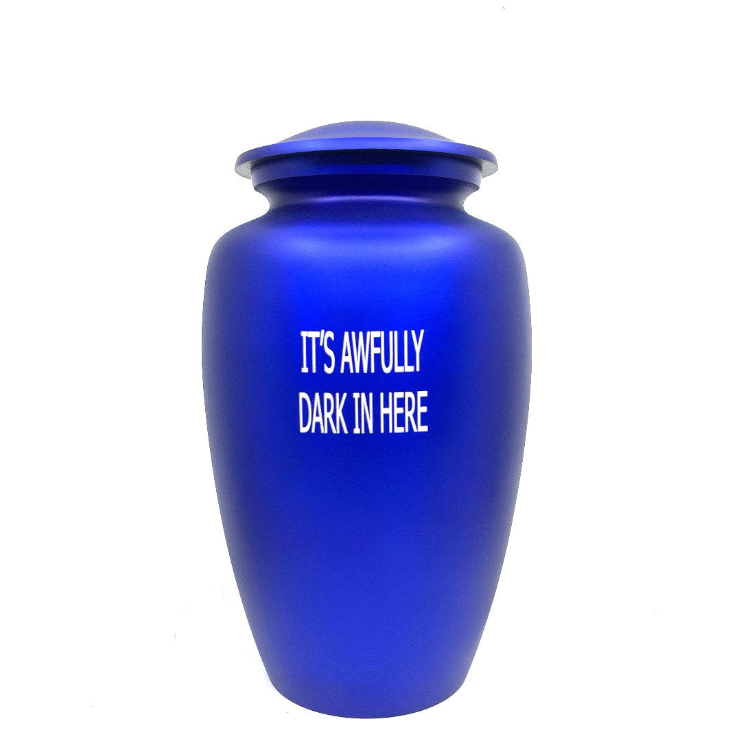 Custom Engraved Blue It's Awfully Dark In Here Cremation Urn for Ashes- Burial Urn Ashes - Funny Urn - Memorial Urn - Ash Urn - Adult Urn